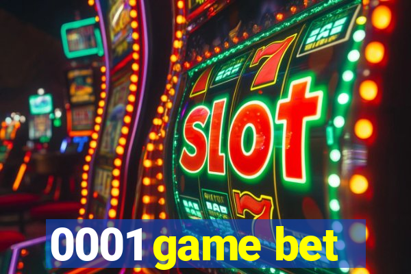 0001 game bet